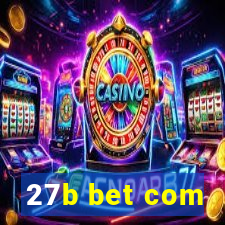 27b bet com